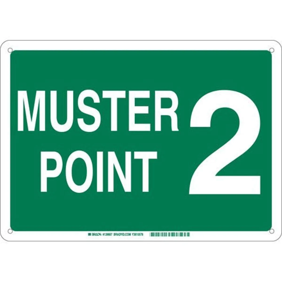 Brady 139673 Aluminum "Muster Point 2" Sign, Text, 10" H x 14" W, White on Green