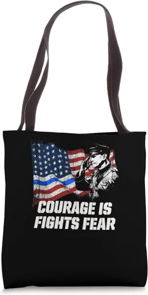 Courage is Fights Fear Police Officer Policeman Tote Bag