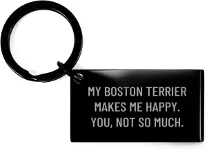 Funny Boston Terrier Dog Keychain Birthday Unique Gift for Boston Terrier Dog Lovers from Friends and Family