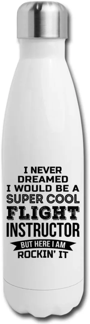 Funny Flight Instructor Gifts - Water Bottle For Men Women New Job Appreciation 17 fl oz Double Wall Vacuum Insulated Bottle White