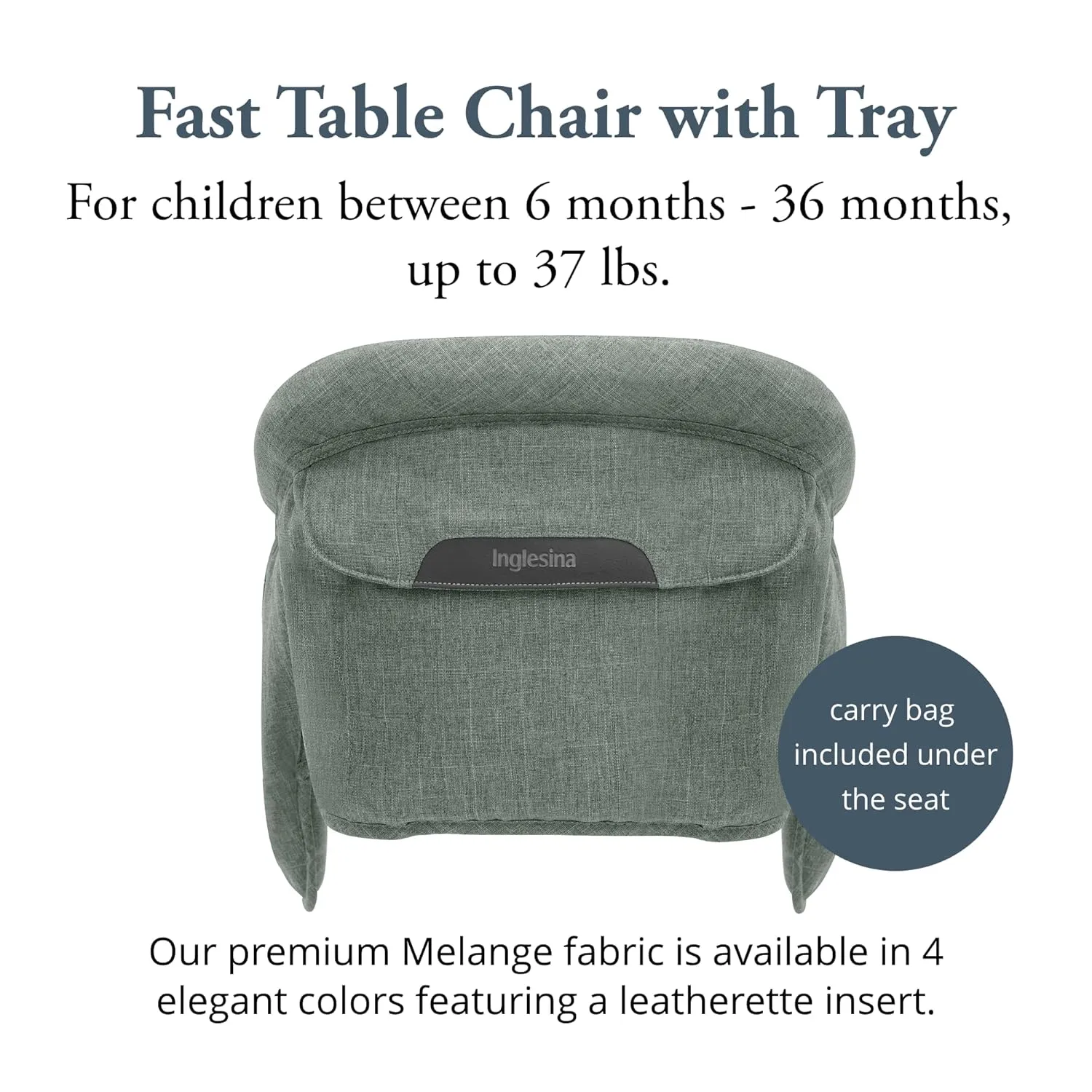 Inglesina Fast Table Chair - Pine Green Melange   Fast Dining Tray - Portable Baby High Chair - for Babies & Toddlers up to 37 lbs - Fits Tables 0.8'' to 3.5'' Thick - Compact - Travel Bag Included
