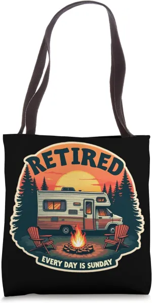 Retired Every Day Is Sunday Funny RV Camping Retirement Tote Bag