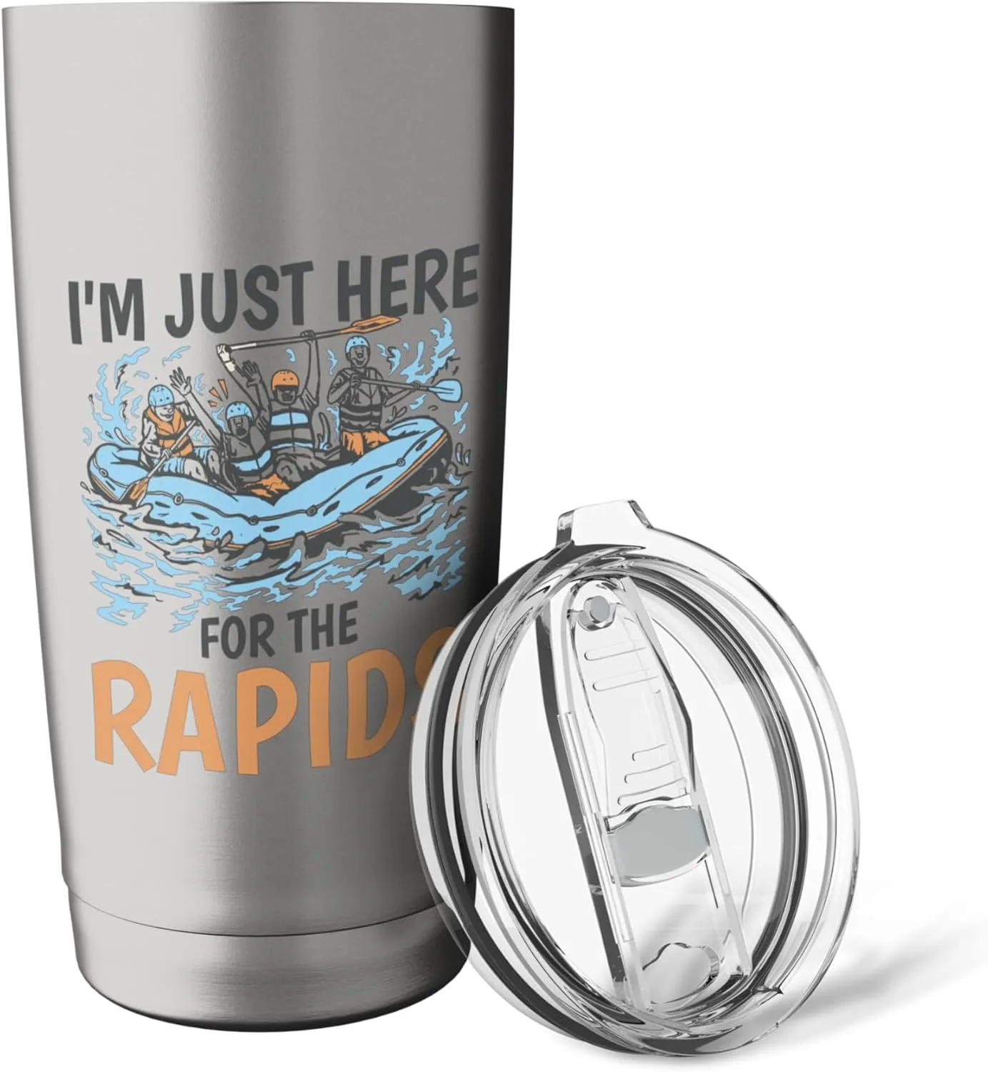 River Rafting I'M Just Here For The Rapids, Rafter Stainless Steel Insulated Tumbler