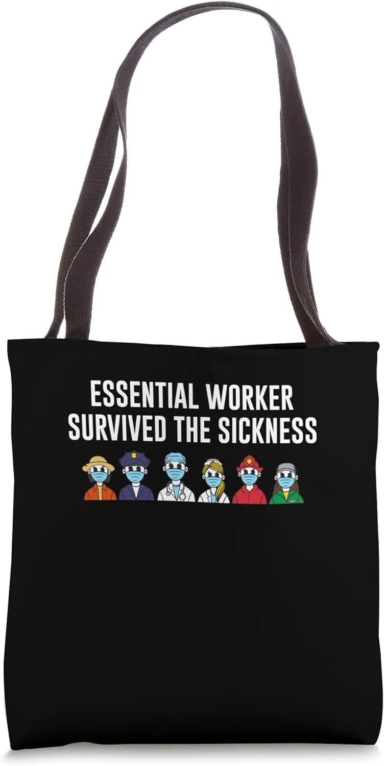 Survived the Sickness Frontliner Funny Frontline Worker Tote Bag