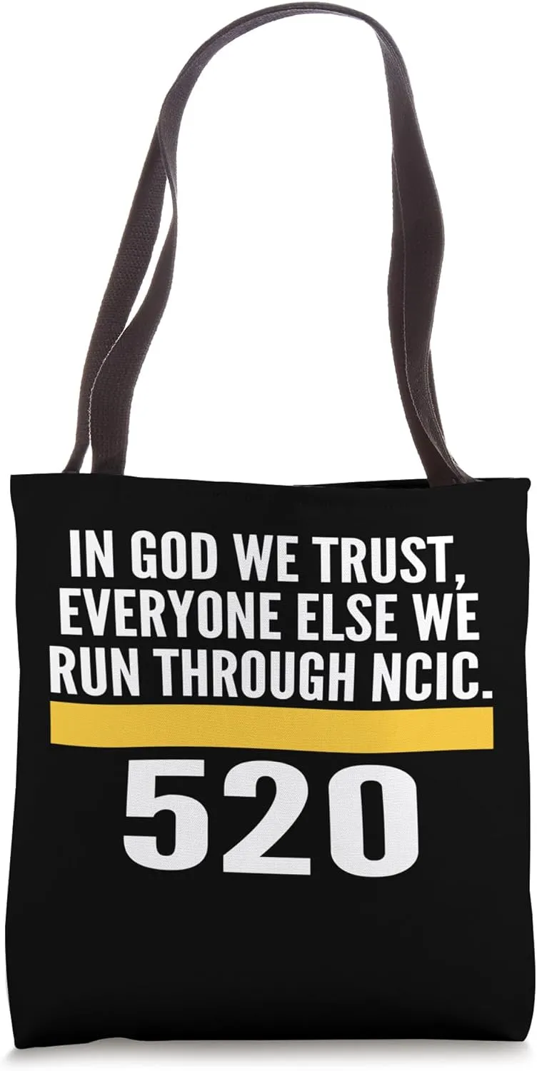 We Run Through NCIC 520 Thin Gold Line 911 Dispatcher Tote Bag