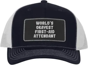 World's Okayest First-Aid Attendant - Leather Black Patch Engraved Trucker Hat