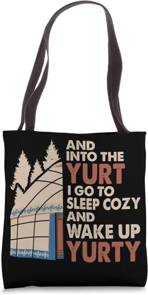 Yurt Dweller Tote Bag